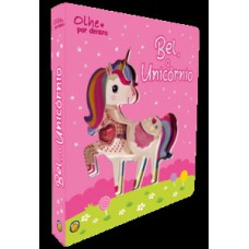 Olhe Por Dentro - Bel, o Unicórnio