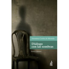 Diálogo con las sombras