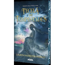 Tecelã de Tempestades – Fantasia YA com edição especial em capa dura e com pintura trilateral