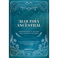 Alquimia ancestral