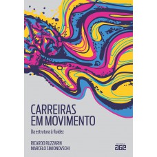 Carreiras em movimento Carreiras em movimento