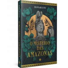 O Mistério das Amazonas O Mistério das Amazonas