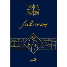 Salmos - Bíblia Pastoral