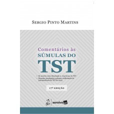 Comentários Às Sumulas do Tst - 17ª Edição 2026 Comentários Às Sumulas do Tst - 17ª Edição 2026