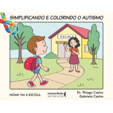 Simplificando e Colorindo o Autismo - Livro de Colorir