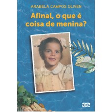 Afinal, o que é coisa de menina?