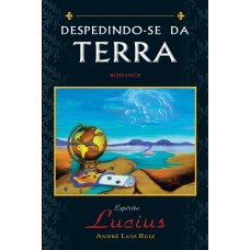 Despedindo-se da terra