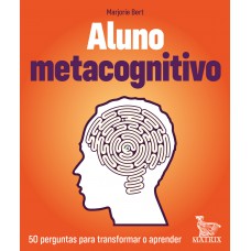 Aluno metacognitivo
