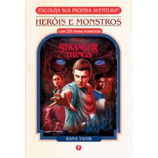 Stranger Things: Heróis e Monstros