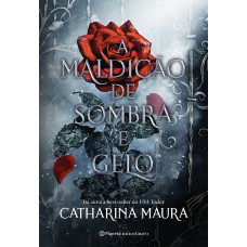 A maldição de sombra e gelo