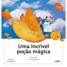 Uma Incrível Poção Mágica - Formas Geométricas - 2ª edição - Coleção Tan Tan