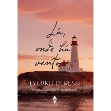 Lá, onde há vento Lá, onde há vento