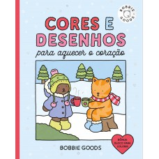 Cores e desenhos para aquecer o coração – Livro de colorir oficial Bobbie Goods