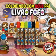 Colorindo com Deus Pai - Cute & Comfy Kids - Livro Fofo Colorindo com Deus Pai - Cute & Comfy Kids - Livro Fofo
