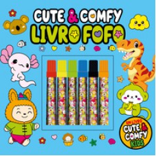 Cute & Comfy Kids - Livro Fofo