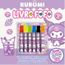 Kuromi - Cute & Comfy Kids - Livro Fofo