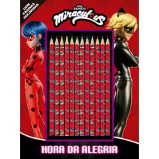 Miraculous ladybug hora da alegria Miraculous ladybug hora da alegria