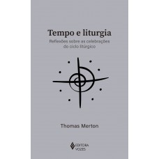 Tempo e liturgia Tempo e liturgia
