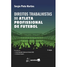 Direitos Trabalhistas do Atleta Profissional de Futebol - 3ª Edição 2026