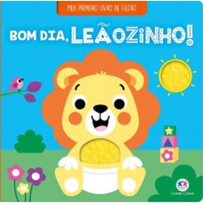 Bom dia, leãozinho! Livro de Feltro