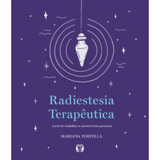 Radiestesia Terapêutica