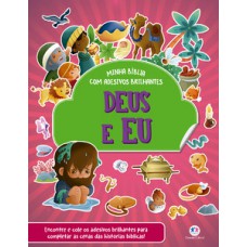 Deus e eu - Bíblia com adesivos brilhantes Deus e eu - Bíblia com adesivos brilhantes