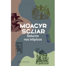 Saturno nos trópicos (Nova edição)