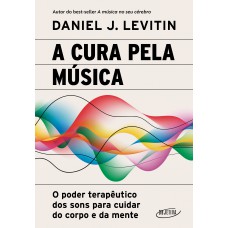 A cura pela música A cura pela música
