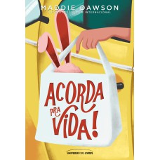 Acorda pra vida! Acorda pra vida!