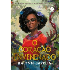 O coração envenenado (Vol. 1) O coração envenenado (Vol. 1)