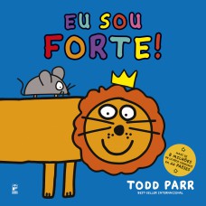 Eu sou forte! Eu sou forte!
