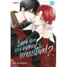 Será que esse amor é irresistível? 04