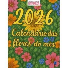 Calendário 2026 das Flores – Natureza Calendário 2026 das Flores – Natureza