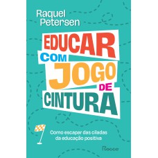 Educar com jogo de cintura