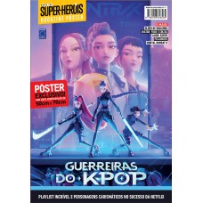 Guerreiras do K-pop - Superpôster Mundo dos Super-Heróis Guerreiras do K-pop - Superpôster Mundo dos Super-Heróis