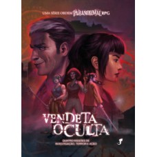 Vendeta Oculta - Uma Série Ordem Paranormal