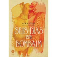 Seis dias em Bombaim Seis dias em Bombaim