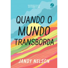 Quando o mundo transborda Quando o mundo transborda