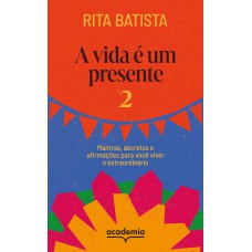 A vida é um presente 2