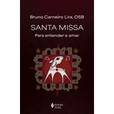 Santa Missa Santa Missa