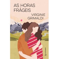 As horas frágeis