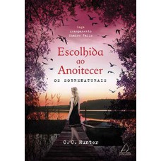 Escolhida ao anoitecer