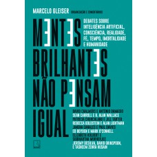 Mentes brilhantes não pensam igual