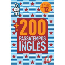Livro Coquetel Mais de 200 Passatempos em Inglês Ed 12