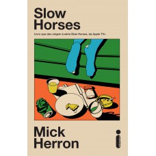 Slow Horses Slow Horses