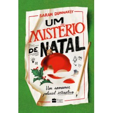 Um mistério de Natal: Um romance policial interativo Um mistério de Natal: Um romance policial interativo
