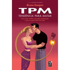 TPM - Tendência para Matar