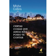 Certas coisas que ainda não posso te contar Certas coisas que ainda não posso te contar