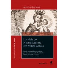 História de Nossa Senhora em Minas Gerais