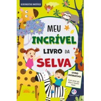 Meu Incrível Livro da Selva - Com pop-up e abas Meu Incrível Livro da Selva - Com pop-up e abas